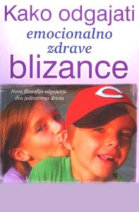 kako_odgajati_emocionalno_zdrave_blizance_dzoun_a_fridman