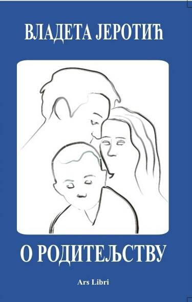 vladeta jerotic o roditeljstvu