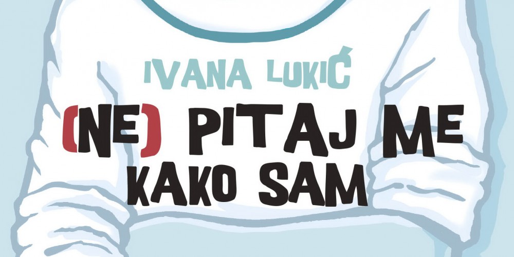 Ne-pitaj-me-kako-sam-