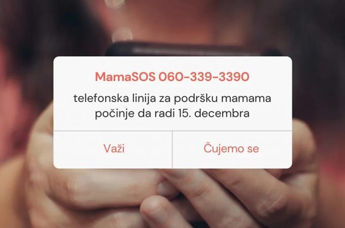 Otvorena “Mama SOS linija” – za mame iz cele zemlje i dece svih uzrasta